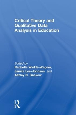 Critical Theory and Qualitative Data Analysis in Education book