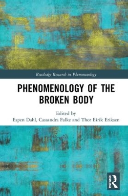 Phenomenology of the Broken Body book