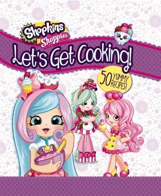 Shoppies: Let's Get Cooking! book