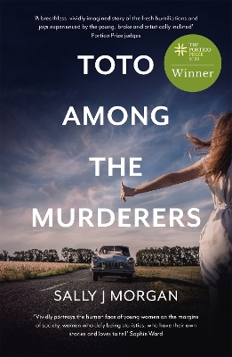 Toto Among the Murderers: Winner of the Portico Prize 2022 by Sally J Morgan