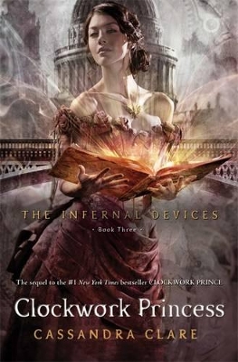 Infernal Devices Book 3: Clockwork Princess book