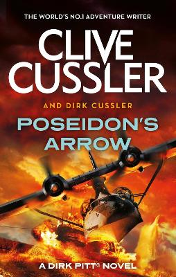 Poseidon's Arrow: Dirk Pitt #22 by Clive Cussler