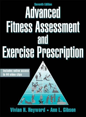 Advanced Fitness Assessment and Exercise Prescription book