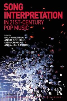 Song Interpretation in 21st-Century Pop Music by Ralf von Appen