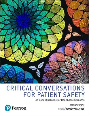 Critical Conversations for Patient Safety: An Essential Guide for Healthcare Students book