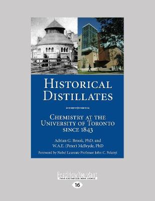 Historical Distillates: Chemistry at the University of Toronto since 1843 book