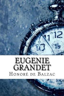 Eugenie Grandet by Honore De Balzac