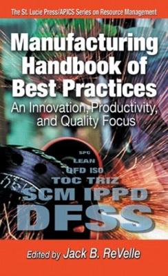 Manufacturing Handbook of Best Practices book