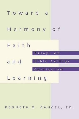 Toward a Harmony of Faith and Learning book