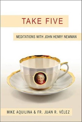 Take Five by Mike Aquilina