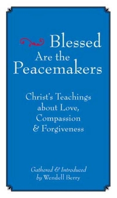 Blessed Are the Peacemakers book