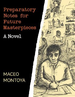 Preparatory Notes for Future Masterpieces: A Novel book
