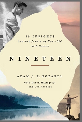 Nineteen: 19 Insights Learned from a 19-year-old with Cancer book