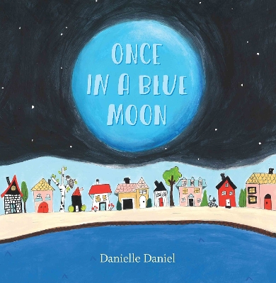 Once In A Blue Moon book