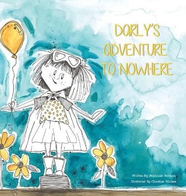 Darly's Adventure to Nowhere by Horman