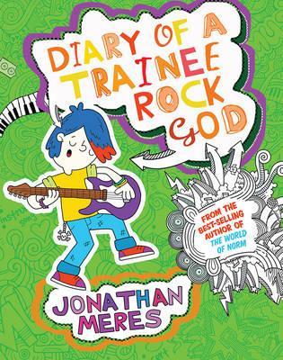 Diary of a Trainee Rock God book