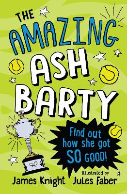 The Amazing Ash Barty: How did she get so good? book