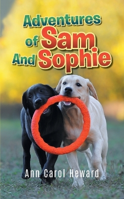 Adventures of Sam And Sophie book