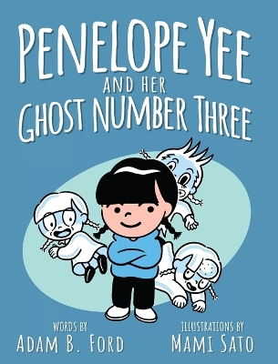 Penelope Yee and her Ghost Number Three book