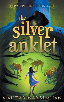 The The Silver Anklet by Mahtab Narsimhan