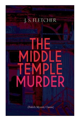 THE MIDDLE TEMPLE MURDER (British Mystery Classic): Crime Thriller book