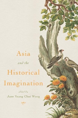 Asia and the Historical Imagination book