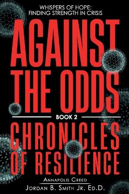 Against the Odds: Whispers of Hope: Finding Strength in Crisis book