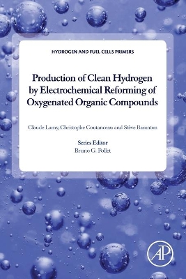 Production of Clean Hydrogen by Electrochemical Reforming of Oxygenated Organic Compounds book
