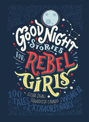 Good Night Stories for Rebel Girls book