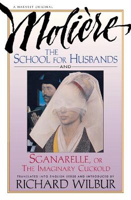 School for Husbands and Sganarelle, or the Imaginary Cuckold book