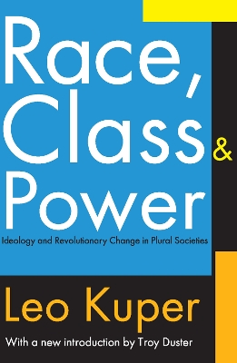 Race, Class, and Power book