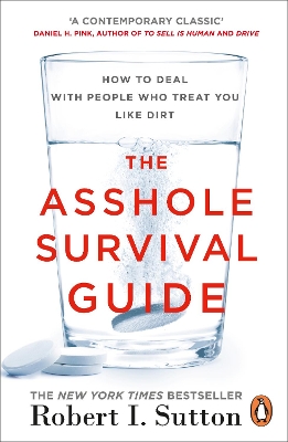 Asshole Survival Guide by Robert I Sutton