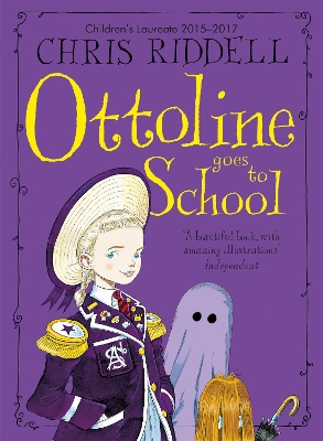 Ottoline Goes to School by Chris Riddell