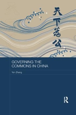 Governing the Commons in China by Yan Zhang