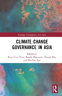 Climate Change Governance in Asia book