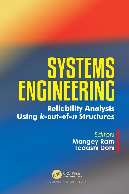 Systems Engineering: Reliability Analysis Using k-out-of-n Structures book