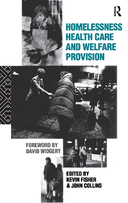 Homelessness, Health Care and Welfare Provision book