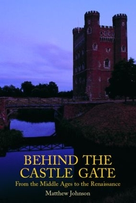Behind the Castle Gate by Matthew Johnson