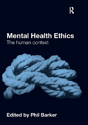 Mental Health Ethics by Phil Barker