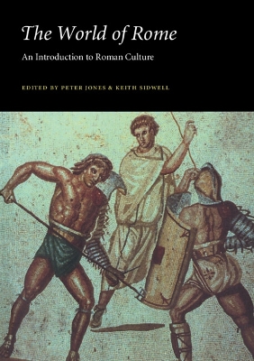 The World of Rome by Peter V. Jones