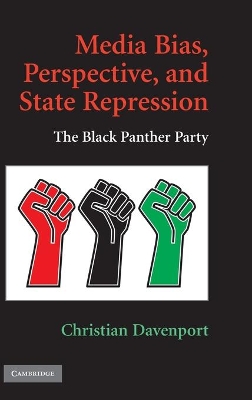 Media Bias, Perspective, and State Repression by Christian Davenport