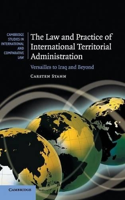 Law and Practice of International Territorial Administration book