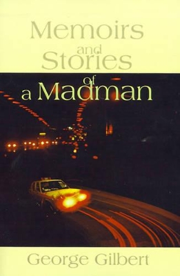 Memories and Stories of a Madman book
