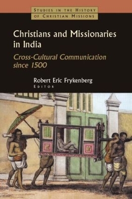 Christians and Missionaries in India book