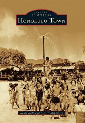 Honolulu Town by Laura Ruby