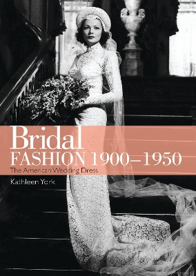 Bridal Fashion 1900-1950 book