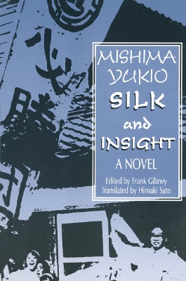 Silk and Insight by Yukio Mishima