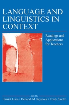 Language and Linguistics in Context by Harriet Luria