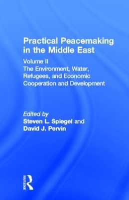 Practical Peacemaking in the Middle East by David J. Pervin