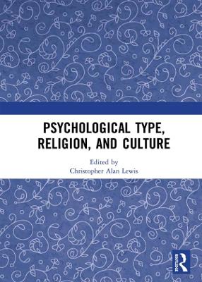 Psychological Type, Religion, and Culture book